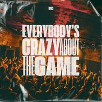 MOS - Everybody's Crazy About The Game