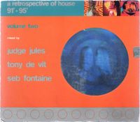 Judge Jules - A Retrospective of house 91&rsquo; - 95&rsquo; (Volume Two)