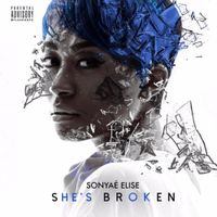 Sonyae - She's Broken