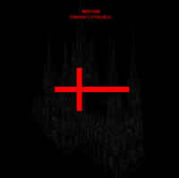 West Ivar - Chrome Cathedral