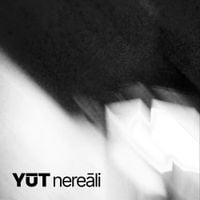 YŪT - Nereāli