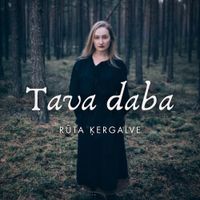 Rūta Ķergalve - Tava daba