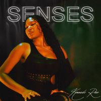 Kennadi Rose - Senses