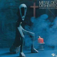 Jos&eacute; Bourgois - Messe des D&eacute;sh&eacute;rit&eacute;s