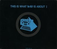 The KLF - This Is What The KLF Is About I