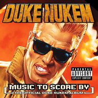 Various Artists - Duke Nukem: Music to Score By