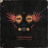 Nick Johnston - Wide Eyes in the Dark