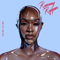 Salma Slims - Runway Rapper