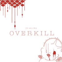 C&ouml; shu Nie - Overkill