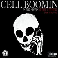 Maxo Kream - Cell Boomin'