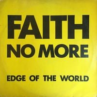 Faith No More - Edge of the World