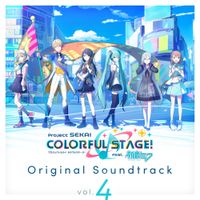 PROJECT SEKAI - Project SEKAI COLORFUL STAGE! feat. Hatsune Miku Original Soundtrack Vol.4