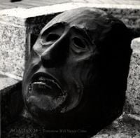 Agalloch - Tomorrow Will Never Come
