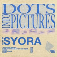 Syora - Dots Into Pictures