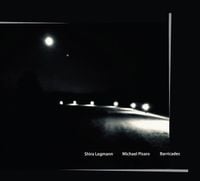 Shira Legmann / Michael Pisaro - Barricades