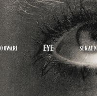 SEKAI NO OWARI - Eye