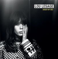 Lou Lesage - Under My Bed