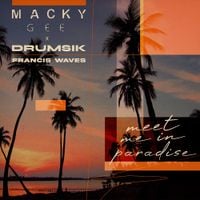 Macky Gee - Meet Me In Paradise