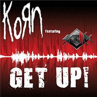 Korn - Get Up!