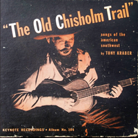 Tony Kraber - The Old Chisholm Trail