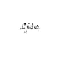 vampireisthatyou - All Flesh Rots