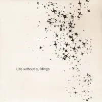 Life Without Buildings - The Leanover / New Town