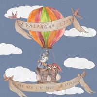 Avalanche City - Our New Life Above the Ground