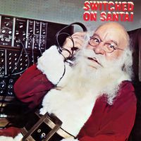 Sy Mann - Switched on Santa! Merriest Moog Synthesizer Plays Christmas
