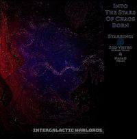 Intergalactic Warlords - Into the Stars of Chaos Born