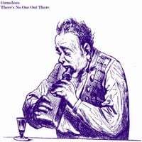 Gumshoes - There's No One Out There