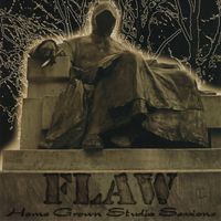 Flaw - Home Grown Studio Sessions