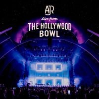 AJR - Live from the Hollywood Bowl