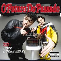 Duzz - 313: O Futuro Do Passado