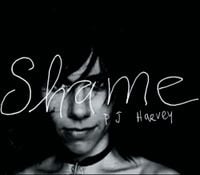 PJ Harvey - Shame