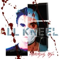 Katastrophy Wife - All Kneel