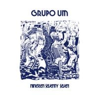 Grupo Um - Nineteen Seventy Seven
