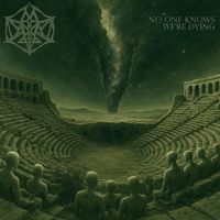 Morbonoct - No One Knows We&rsquo;re Dying