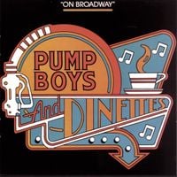 Pump Boys and Dinettes - On Broadway
