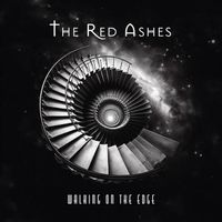 The Red Ashes - Walking on the Edge