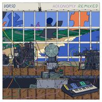 Vorso - Holonomy (Remixed)