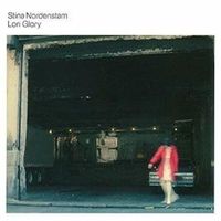 Stina Nordenstam - Lori Glory