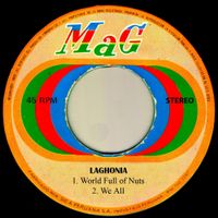 Laghonia ‎ - World Full of Nuts