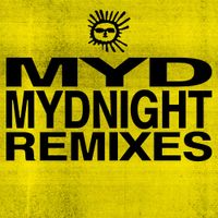 Myd - Mydnight (Remixes)