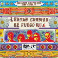 Margarita Siempre Viva - Lentas Cumbias de Fuego, Vol. 1