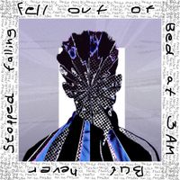 Noise Prospex - Fell Out of Bed at 3 AM but Never Stopped Falling