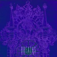 Breaths - Violescent