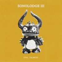 Eyal Talmudi - Sonolodge III