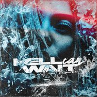 HELL CAN WAIT - My Will Won't Be Broken