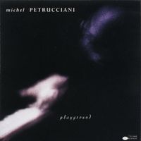 Michel Petrucciani - Playground