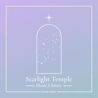 Starlight Temple - Starlight Shines Through the Veil of Clouds Like Chimes Jangling in the Howling Winds of Love, Oh How I Wish You Would Stay&hellip;